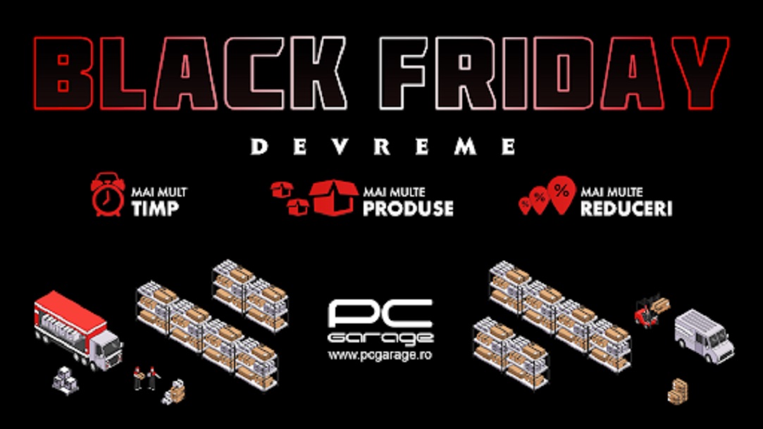 Classify Misunderstanding Strip off PC Garage anunță un Black Friday “mai devreme”: ce produse are în campanie