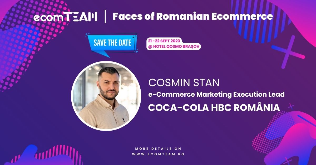 Cosmin Stan, e-Commerce Lead Coca-Cola HBC: Obiectivul principal pentru canalul de e-commerce e creșterea contribuției acestuia la rezultatele companiei