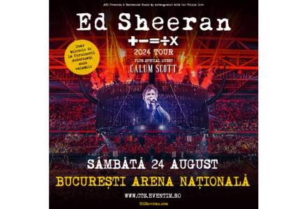 S-au pus în vânzare biletele la concertul ED SHEERAN, din 24 august 2024, la Arena Națională, București