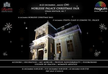 (P) Noblesse Palace Christmas Fair - magia continua!