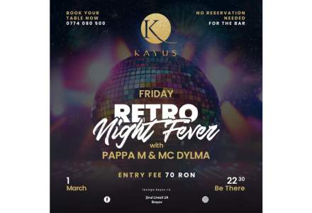 RetroNight Fever, un super party de 1 Martie, la Kayus Lounge Brașov