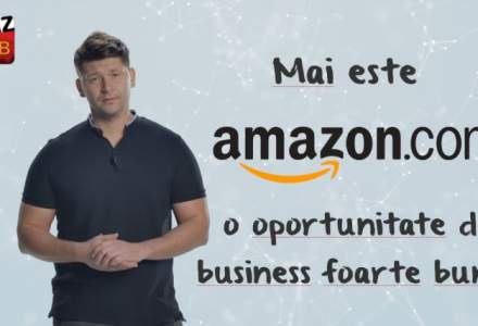 De ce Amazon este inca cel mai bun business pe care il poti incepe cu un buget de circa 5000 de dolari