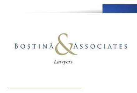 Bostina si Asociatii isi intareste echipa de avocati in domeniul bancar