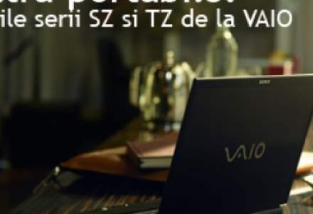 Noile serii SZ si TZ de la VAIO: Notebook-uri de lux ultra-portabile