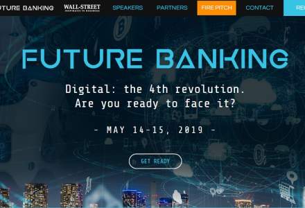 Future Banking 2019: cine sunt cei peste 40 de specialisti din banking, FinTech, Legal si investitii care urca pe scena