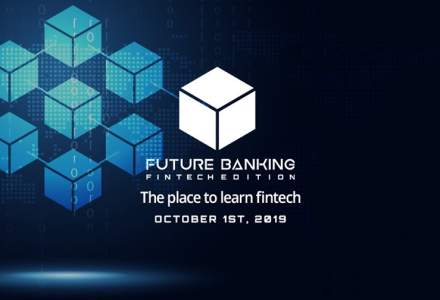 Future Banking FinTech Edition: Evenimentul care aduce impreuna FinTech-urile romanesti si nume importante din Europa