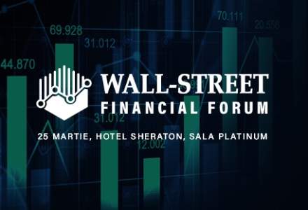Wall-street Financial Forum: vino să afli soluția potrivită de finanțare pentru afacerea ta, dar și care este starea economiei
