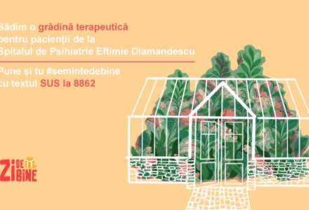 Asociația Zi de Bine construiește o grădină terapeutică pentru 200 de pacienți de la Spitalul de Psihiatrie Eftimie Diamandescu