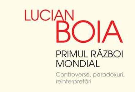 Lucian Boia: Primul Razboi Mondial este actul de nastere a lumii in care traim