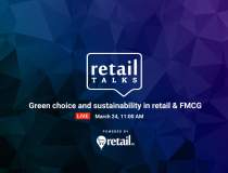 retailTalks - Sustenabilitate...