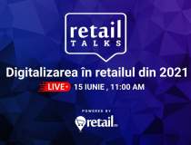 retailTalks: Digitalizarea în...