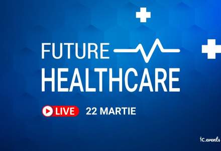 Future Healthcare 2022 | Investiții, prevenție și digitalizare: cum obții sistemul de sănătate ideal