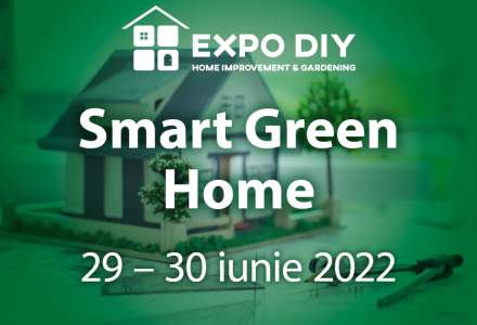 EXPO DIY 2022 – Smart Green Home va fi, pentru două zile, cel mai important hub de business din România de pe nișa de DIY, Home Improvement & Gardening
