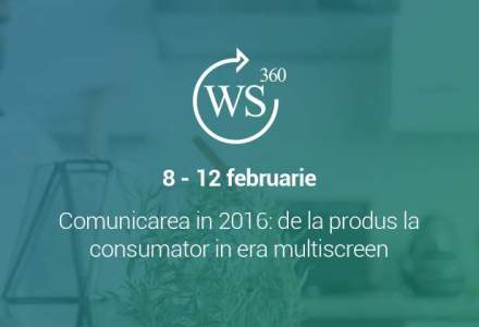 WALL-STREET 360: Comunicarea in 2016: de la produs la consumator in era multiscreen