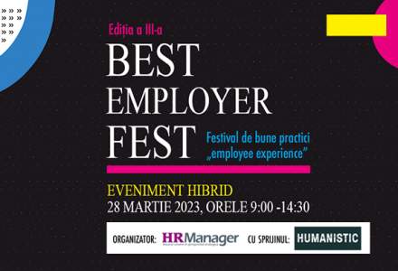 Best Employer Fest - ediția a III-a Festival de bune practici “Employee Experience”