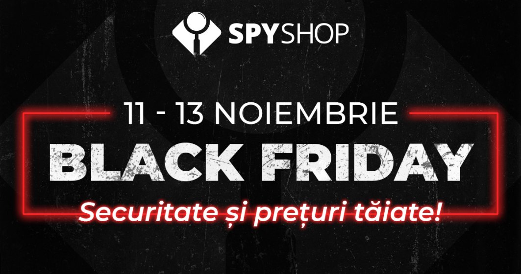 Spy Shop – Black Friday 2022 se va derula in perioada 11 – 13 Noiembrie cu stoc de 5 milioane euro