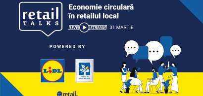 retailTalks: Economie circulară în retailul local. Planul pentru sistemul de...