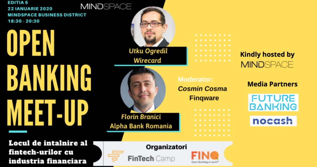 Open Banking Meet-up #5, evenimentul de start al anului in cadrul comunitatii FinTech din Romania