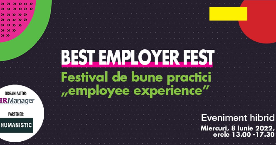 Best Employer Fest - ediția a II-a Festival de bune practici “employee experience”