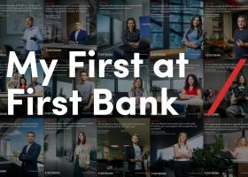 First Bank, banca unde fiecare are oportunitatea de a fi pe primul loc, a...