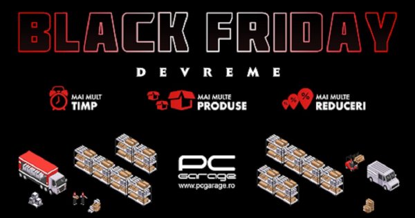PC Garage anunță un Black Friday “mai devreme”: ce produse are în campanie
