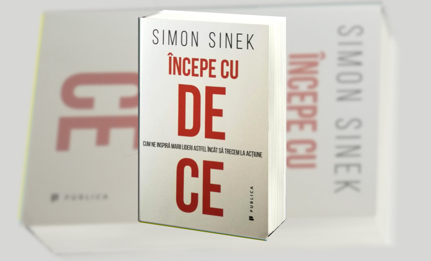 Începe cu DE CE – Simon Sinek