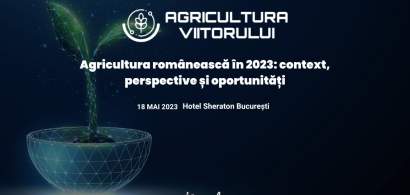 Avem o agricultură, cum procedăm? Conferința Agricultura viitorului dă ora...