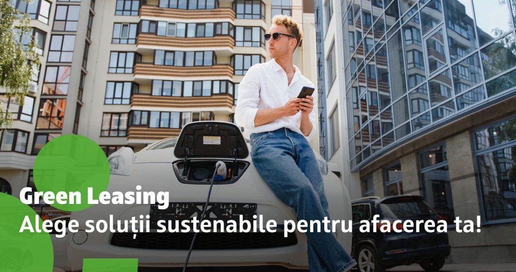 OTP Leasing îți aduce programul Green Leasing - Ofertă de finanțare pentru mașinile electrice și hibrid de care ai nevoie pentru business-ul tău