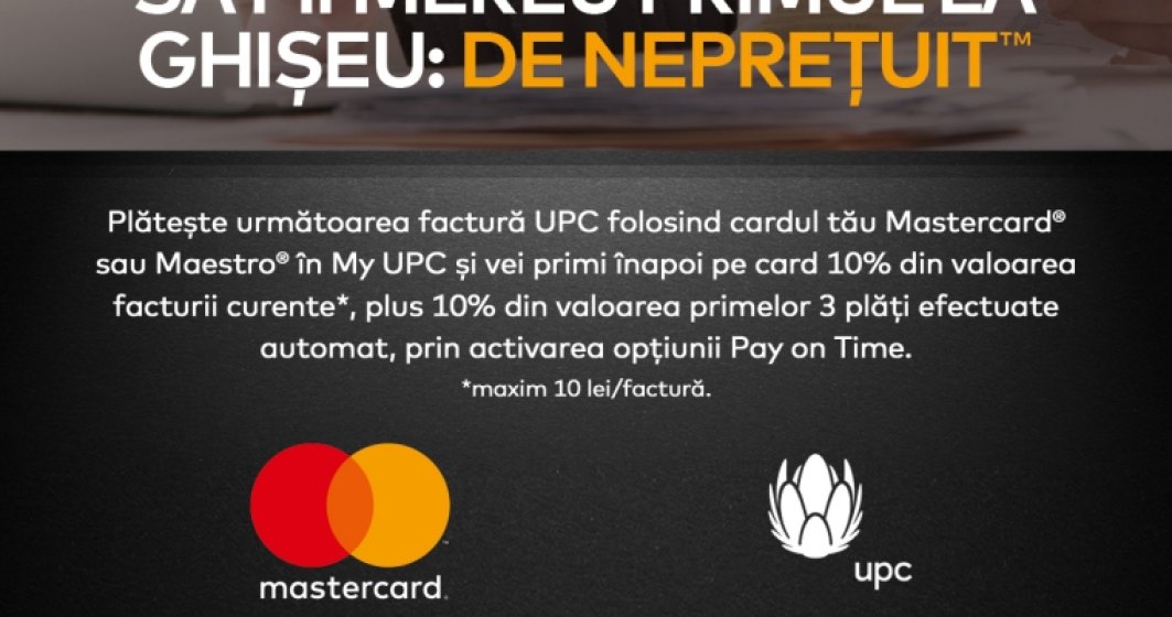 Platesti cu Mastercard? UPC iti ofera beneficii