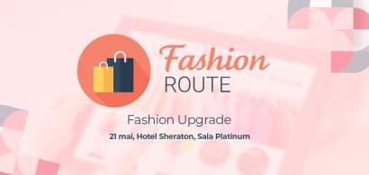 Fashion Route 2019: Vino sa vezi cum poti avea succes in fashion pe o piata...