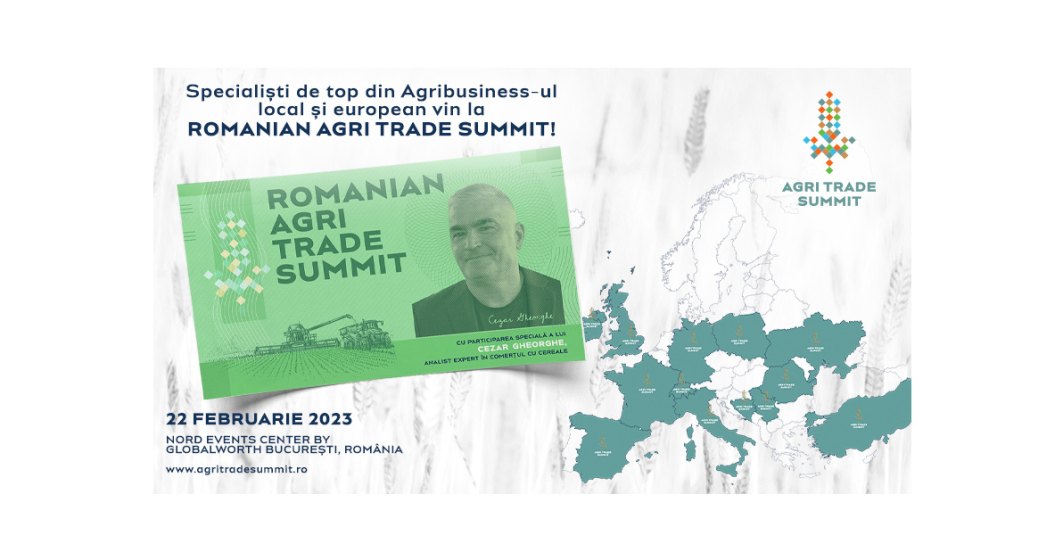 Peste 400 de specialiști din 13 țări vin pe 22 februarie la Romanian Agri Trade Summit, primul eveniment internațional de Agribusiness din România
