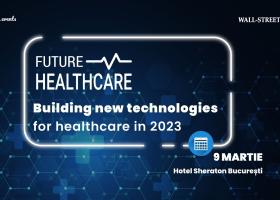Future Healthcare, ediția 6: Rolul inovației în transformarea sistemului de...