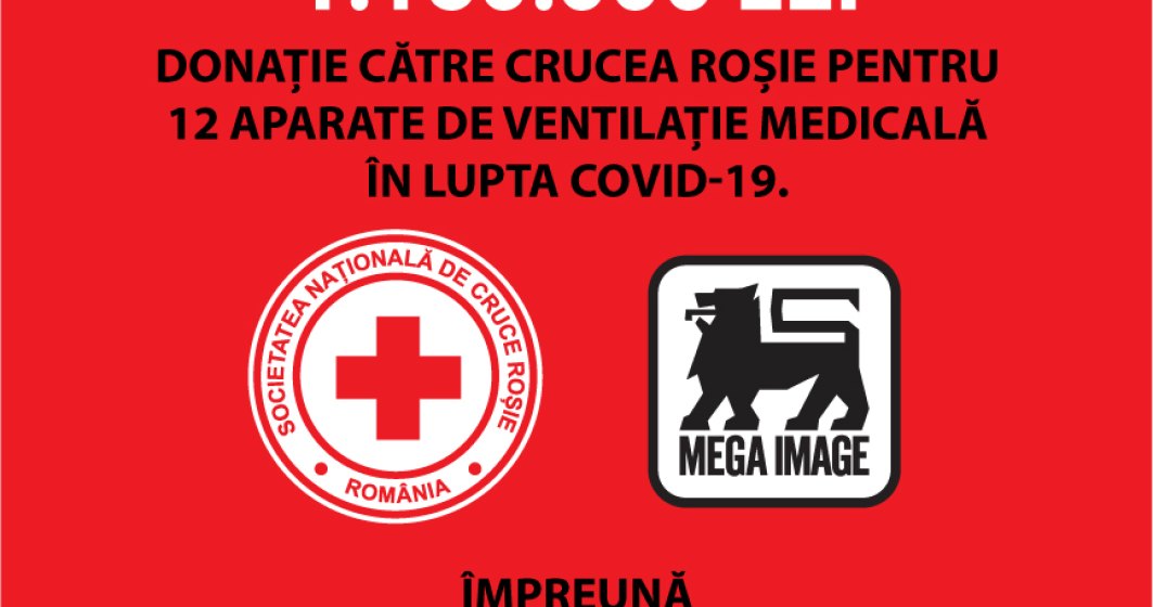 COVID-19: Mega Image donează 1.160.000 de lei pentru achiziția a 12 echipamente de ventilație medicală și reduce prețurile la alimente de bază