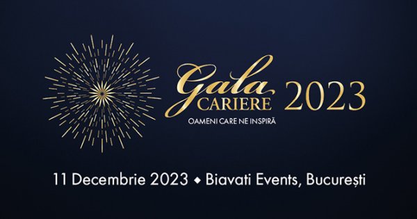 Gala Premiilor Revistei CARIERE 2023 „ OAMENI CARE NE INSPIRĂ”