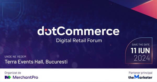 dotCommerce Digital Retail Forum: când are loc și ce speakeri și-au anunțat...