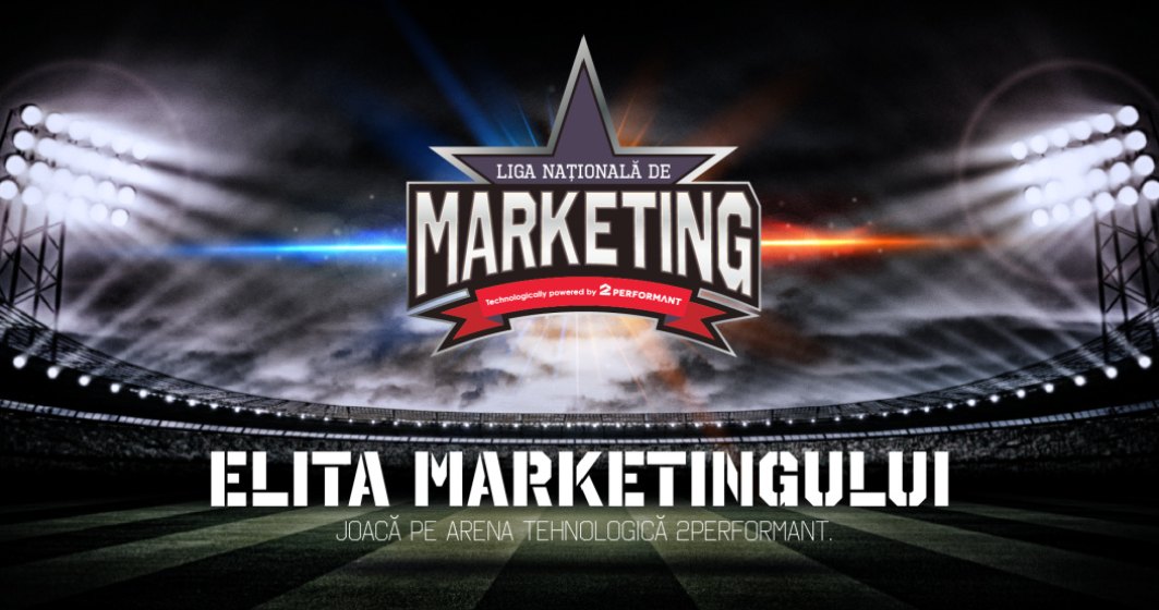 (P) Premieră 2Performant: compania lansează Liga Națională de Marketing, prima competiție de marketing pe echipe din România