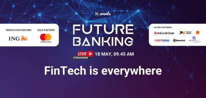 Future Banking - Digital Banking Roundtable, 18 mai: Digitalizarea,...