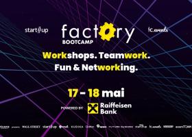 Cum faci un pitch pentru orice afacere? Detalii la Factory Bootcamp - 17-18 mai