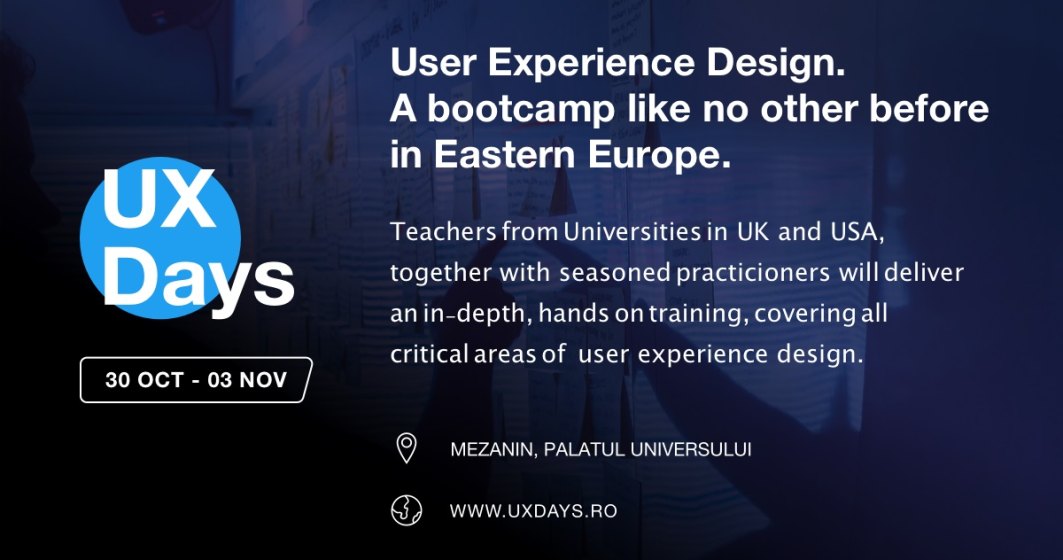 (P) UX Days: primul boot camp intensiv de User Experience Design din Romania