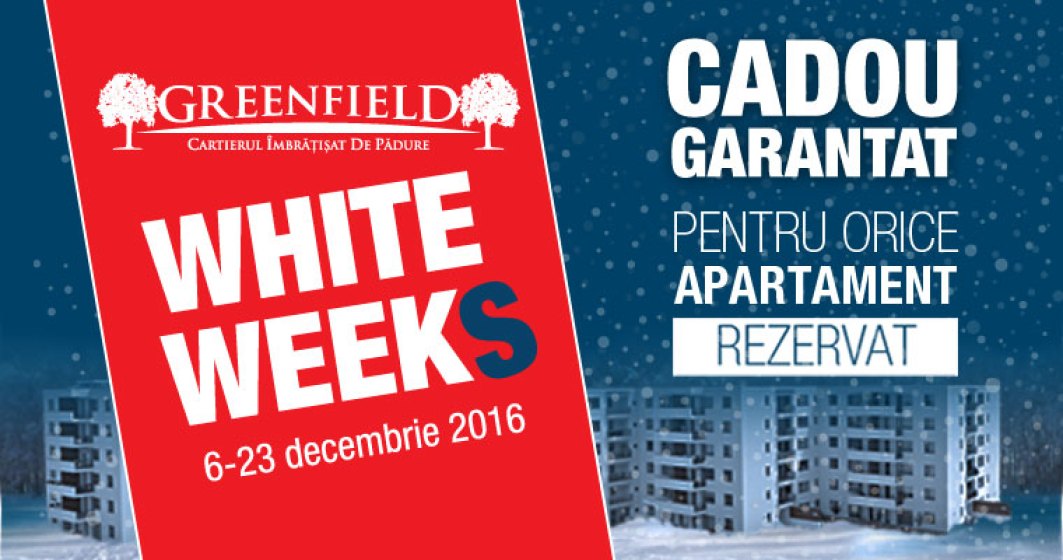 (P) GREENFIELD White Weeks - 45 de cadouri la alegere, la rezervarea apartamentelor