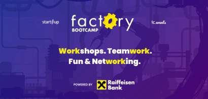 Înscrie-te gratuit la Factory Bootcamp - școala de vară de antreprenoriat
