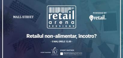 Conferință online retailArena Sessions: "Retailul non-alimentar, încotro?...