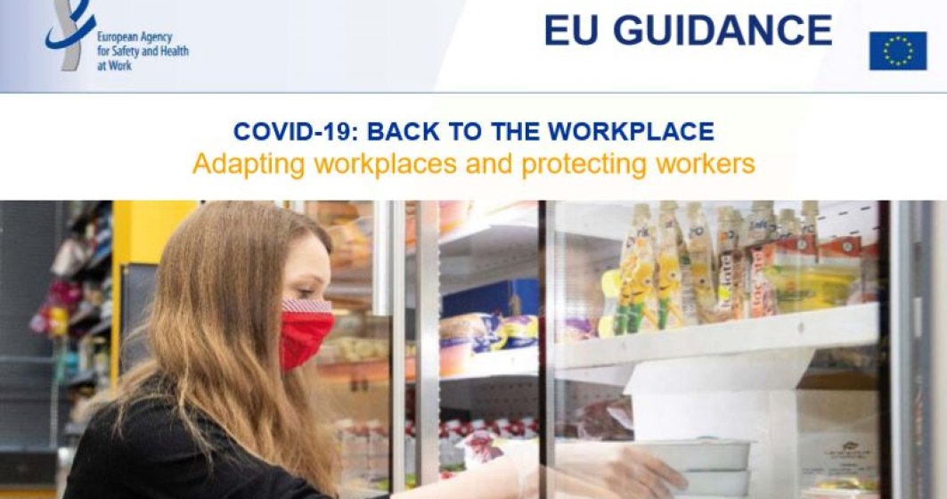 Comisia Europeană prezintă ghidul pentru întoarcerea la locul de muncă în condiţii de siguranţă