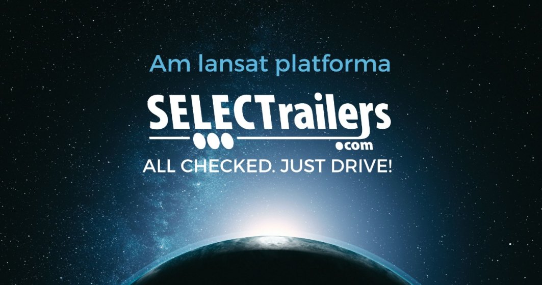 Un nou început pentru domeniul vânzării de autovehicule comerciale grele:  CTE Trailers lansează SELECTrailers
