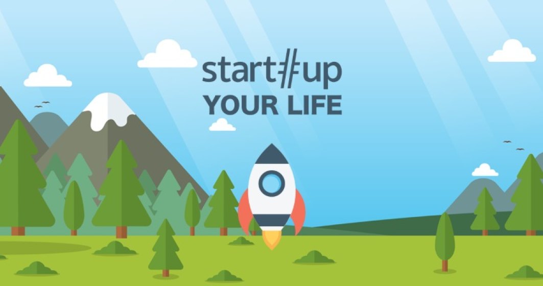 Hai la Startup Your Life! Primele bilete pentru tabara, disponibile acum