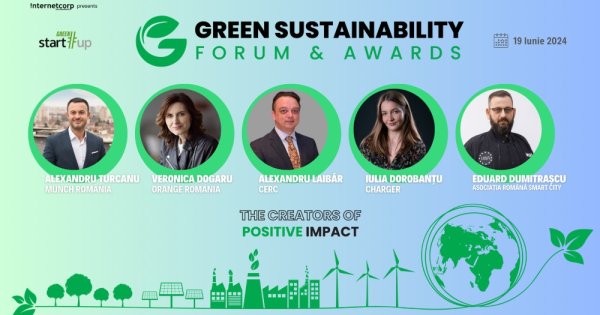 Green Start-Up Sustainability Forum & Awards – evenimentul creatorilor unui...