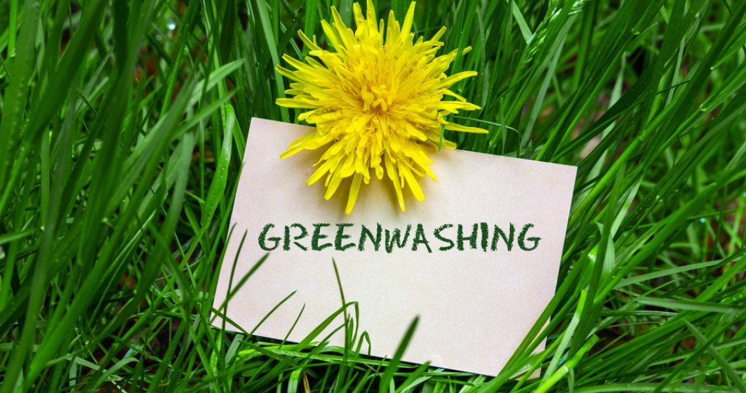 Ce înseamnă ”greenwashing” și care sunt consecințele pentru companii: Reglementarea fenomenului și introducerea de sancțiuni sunt iminente