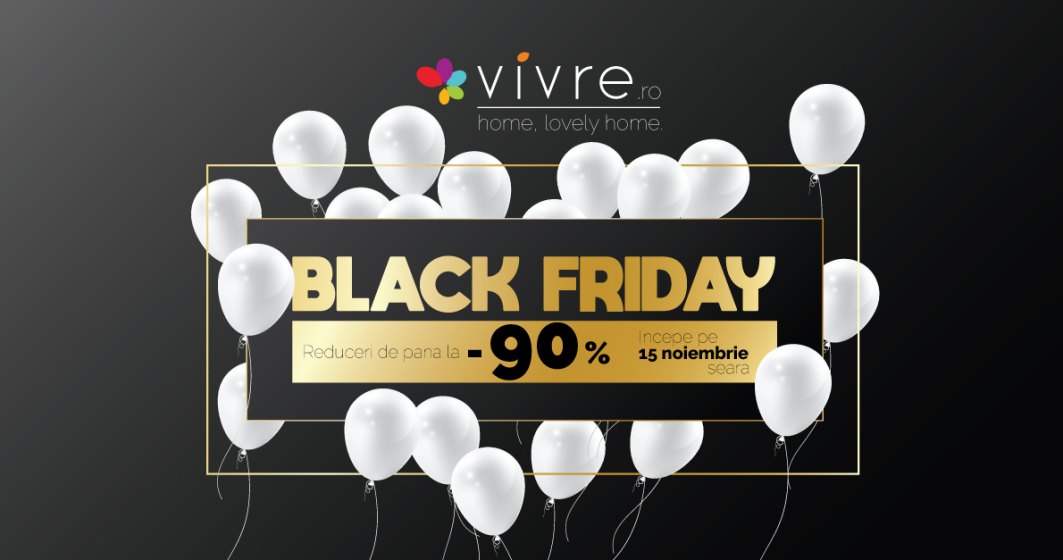 Black Friday, la vivre.ro, in perioada 15-18 noiembrie