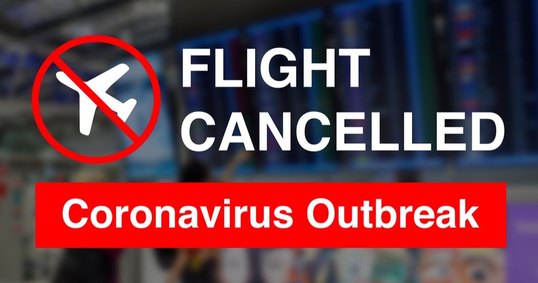 CORONAVIRUS|Principalele companii aeriene care au anulat sau suspendat zboruri către regiunile afectate