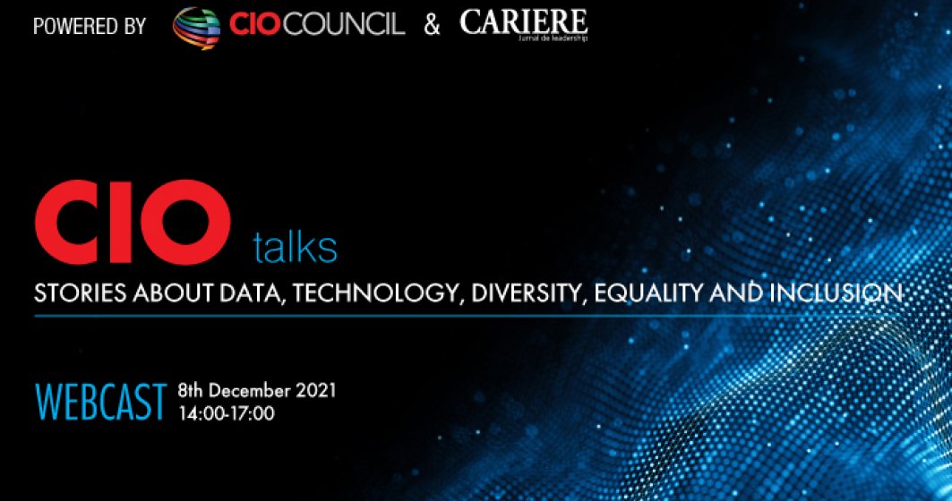 Webcast CIO Talks – Powered by CIO Council – Stories about Data, Technology, Diversity, Equality and InclusionTop of Form Bottom of Form